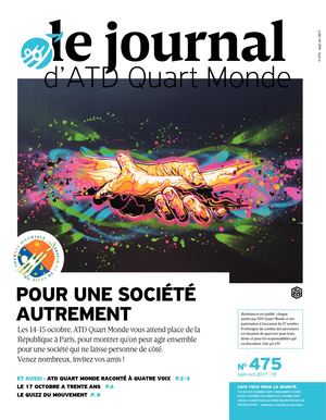 Journal d'ATD Quart Monde n°475 sept oct 2017