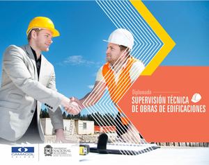 DIPLOMADO SUPERVISIÓN TÉCNICA DE OBRAS DE EDIFICACIONES