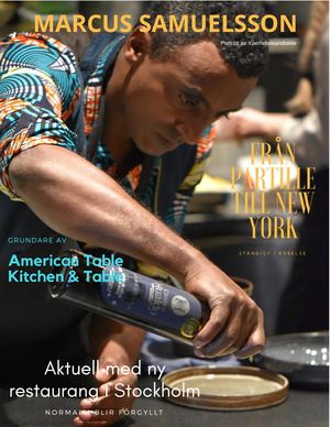 Marcus Samuelsson - Ett porträtt av Xperhotelsandtable