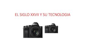 EL SIGLO XXVII Y SU TECNOLOGÍA