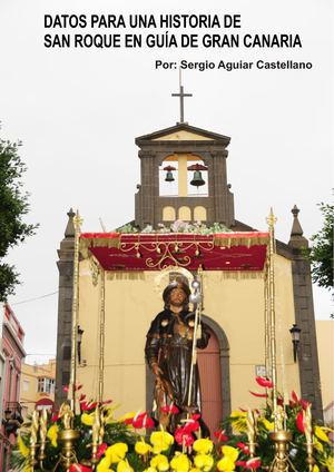 Datos Para Una Historia De San Roque En Guía De Gran Canaria