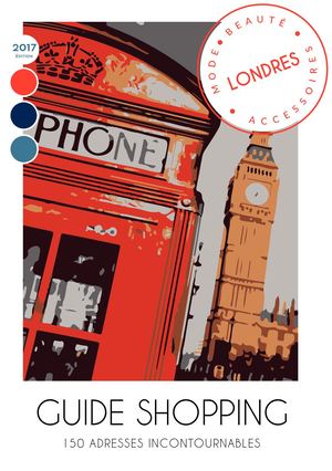 Guide Shopping Londres Edition 2017 (Extrait)