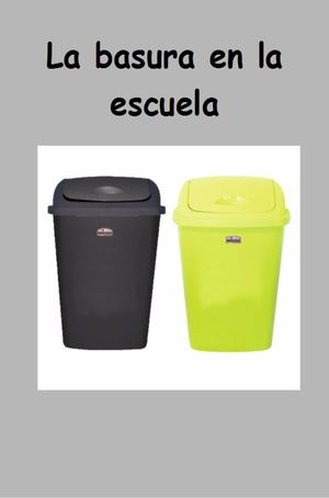 La basura en la escuela