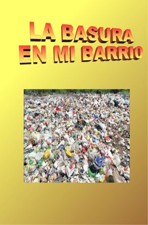 La basura en mi barrio
