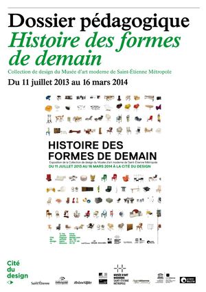Design Histoire Des Formes De Demain (Dossier)