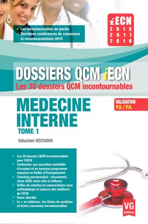 DOSSIERS QCM IECN MÉDECINE INTERNE, TOME 1