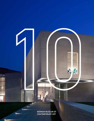 NERMAN MUSEUM OF CONTEMPORARY ART 10TH ANNIVERSARY
