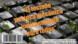 "El teclado palanca mecánica indispensable para todos"