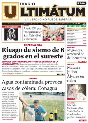 Ultimátum Chiapas, 23 de Agosto 2017