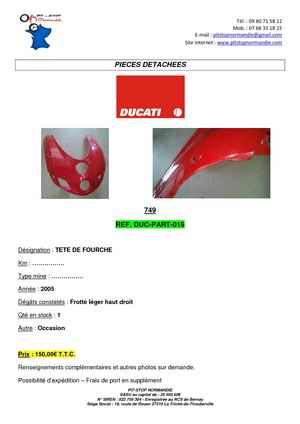 Pièces Détachées Occasion DUCATI 749 - Pit-Stop Normandie - Casse motos en Normandie - Motos accidentées - Motos d'occasion - Pièces détachées neuves et occasion - 27 Eure Evreux - 76 Seine Maritime Rouen - 28 Eure et Loire Chartres - 50 Manche Cherbourg