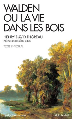 EXTRAIT | Walden où la vie dans les bois - Henry David Thoreau