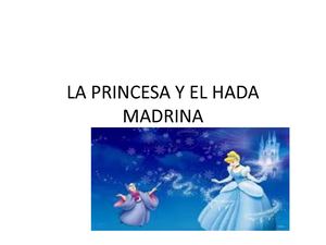 La Princesa Y El Hada Madrina