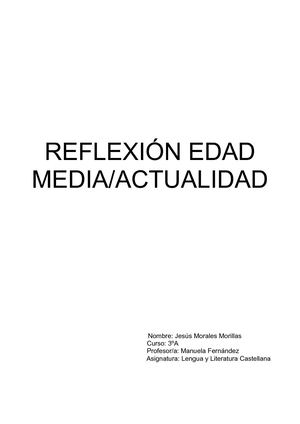 Reflexión Edad Media Actualidad
