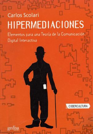 Hipermediaciones Carlos Scolari Cap1 Lectura 2
