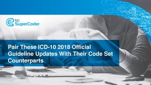 Pair These Icd 10 2018 Official Guideline Updates With Their Code Set Co