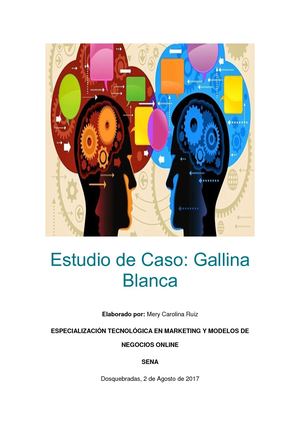 Estudio De Caso Gallina Blanca Mery Carolina Ruiz