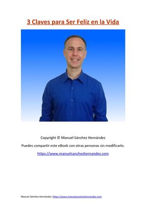 3 Claves Para Ser Feliz En La Vida