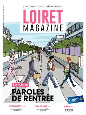 Loiret Magazine N°7 (Septembre-Octobre 2017)