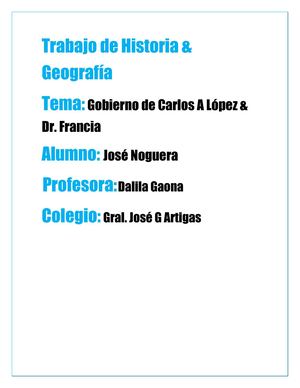 Gobierno Del Dr Francia Y Carlos A Lopez