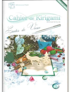 Arnac Laurence Cahier De Kirigami Cartes De Voeux