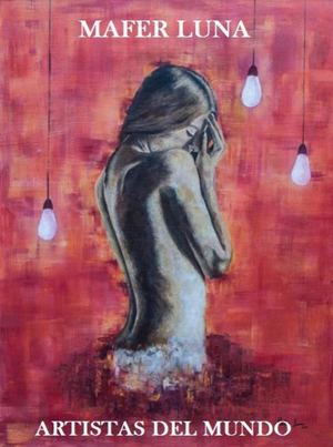 ARTISTAS DEL MUNDO - MAFER LUNA