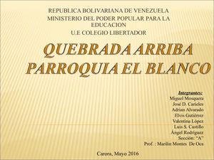 Quebrada arriba Parroquia el blanco