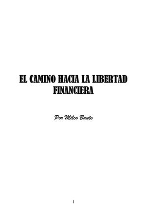 Calaméo - El Camino Hacia La Libertad Financiera