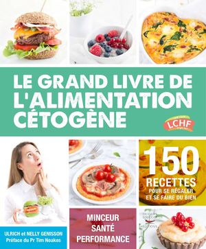 Extrait Le Grand Livre De L Alimentation Cetogene - Ulrich et nelly genisson