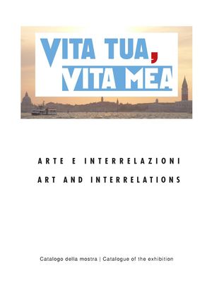 VITA TUA, VITA MEA