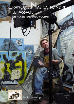 Livret du documentaire : "François Nasica, peindre le passage"