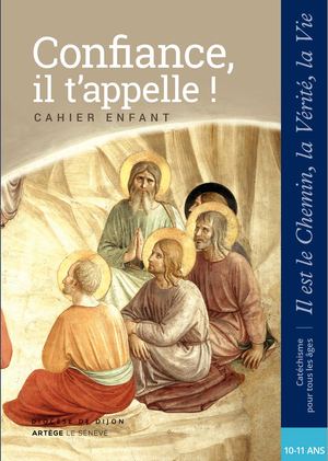 Confiance, il t'appelle ! - Cahier enfant