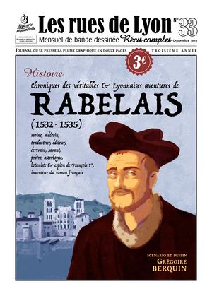 Les Rues de Lyon n°33 - Chroniques Véritables Et Lyonnaises De François Rabelais
