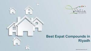 Best Expat Compounds In Riyadh