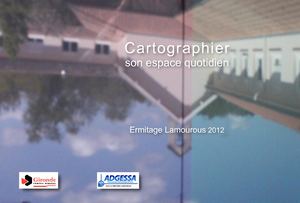 ED01 - 2012 - Cartographier son quotidien - Guillaume Hillairet - MECS Ermitage Lamourous