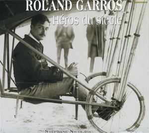 2000 Roland Garros Héros Du Siècle, Par Stéphane Nicolaou