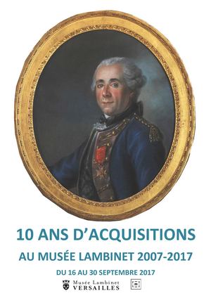 10 ANS D’ACQUISITIONS AU MUSÉE LAMBINET 2007-2017