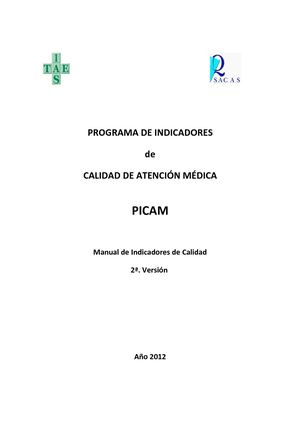 PROGRAMA DE INDICADORES  de CALIDAD DE ATENCIÓN MÉDICA PICAM - Manual de Indicadores de Calidad (2ª. Versión)