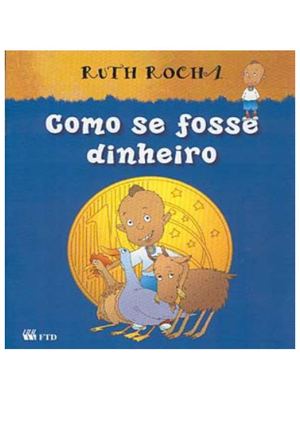 como se fosse dinheiro