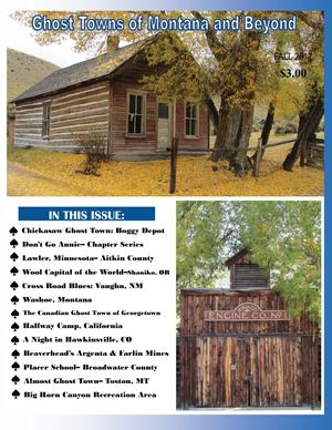 Ghost Towns of Montana and Beyond- Fall 2017