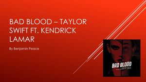 Bad Blood – Taylor Swift Ft
