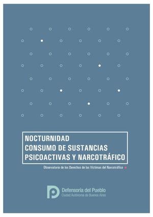 Nocturnidad, consumo de sustancias psicoactivas y narcotráfico