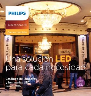 CATALOGO ILUMINACIÓN LED - PHILIPS 2016 - VAF