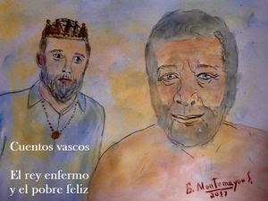 CUENTOS VASCOS - EL REY ENFERMO Y EL POBRE FELIZ