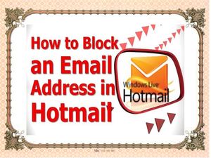 What Are The Steps To Block Someone On Hotmail?