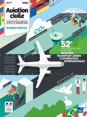 2017 Aviation Civile N°380 Juin Salon Du Bourget
