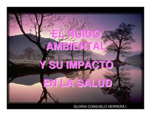 El Ruido Ambiental Y Su Impacto En La Salud