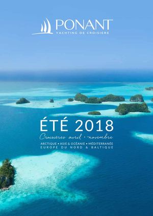 Brochure ÉTÉ 2018 Croisières avril - Ponant