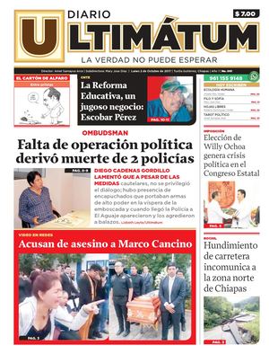 Ultimátum Chiapas, 2 Octubre 2017