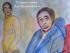 CUENTOS VASCOS - LOS DOS JOROBADOS