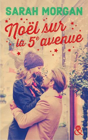 Noël sur la 5ème avenue - Sarah Morgan